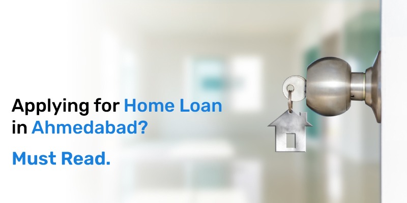 Home  Loan In Ahmedabad